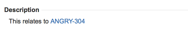 Issue key ANGRY-304 changed into a hyperlink.