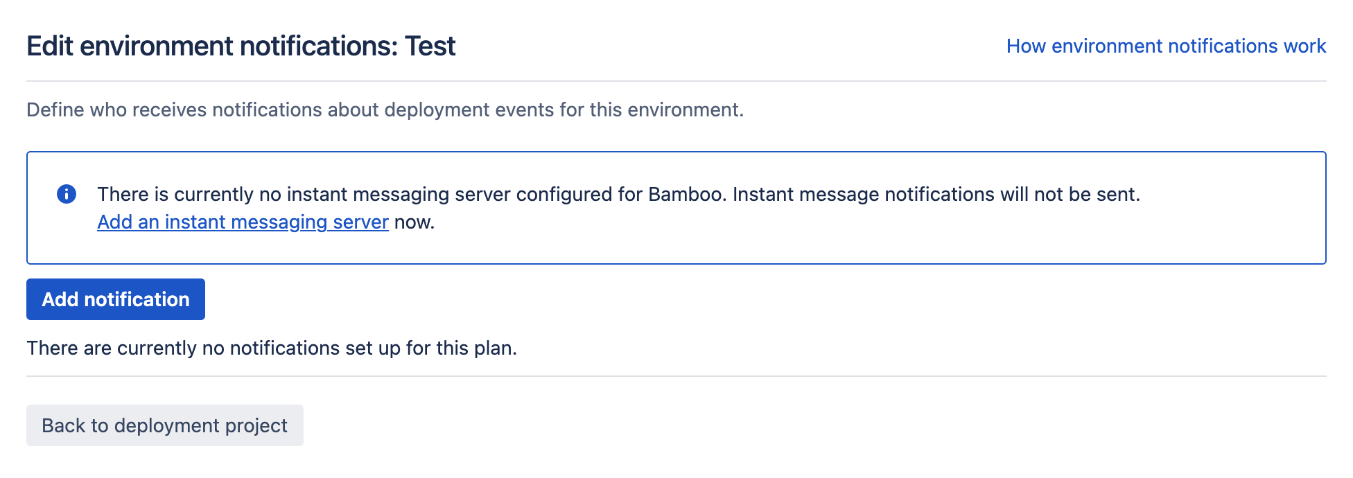 Notification setup screen for deployment environment