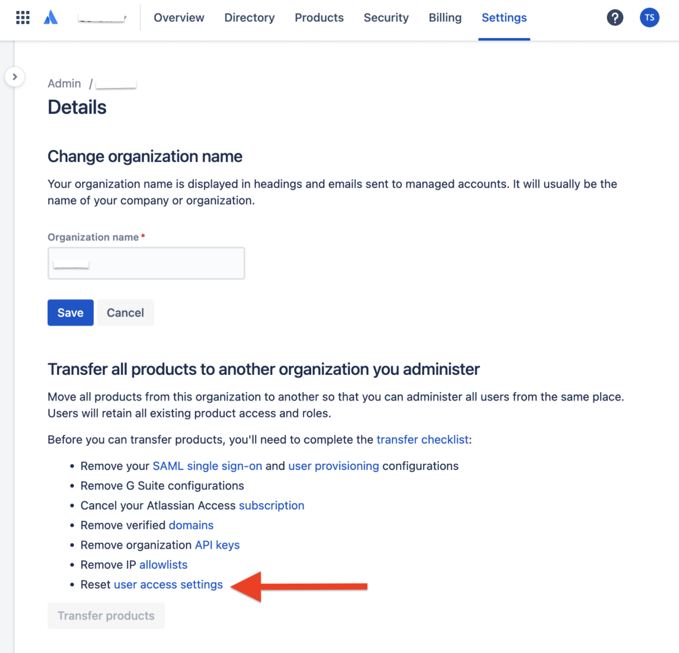 transfer products checklist. the bottom item in the checklist is Reset user access settings